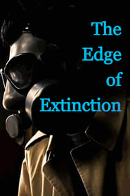 Watch The Edge of Extinction