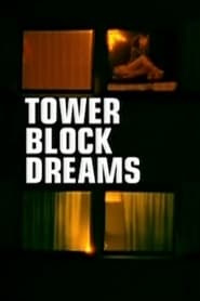 Watch Tower Block Dreams