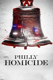 Watch Philly Homicide