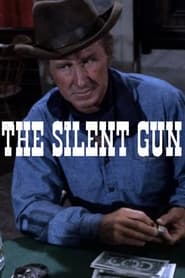 Watch The Silent Gun