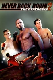 Watch Never Back Down 2: The Beatdown