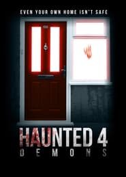 Watch Haunted 4: Demons