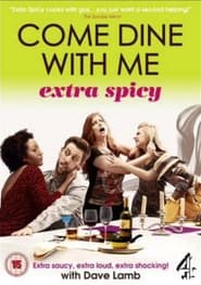 Watch Come Dine With Me - Extra Spicy