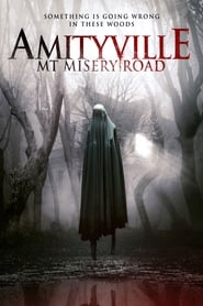 Watch Amityville: Mt Misery Road