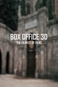 Watch Box Office 3D: The Filmest of Films