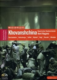 Watch Mussorgsky: Khovanshchina