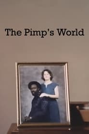 Watch The Pimp’s World