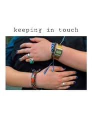 Watch Keeping in touch