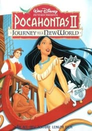 Watch Pocahontas II: Journey to a New World