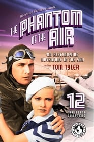 Watch The Phantom of the Air