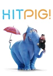 Watch Hitpig!