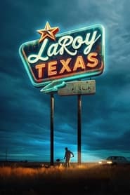 Watch LaRoy, Texas