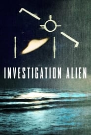 Watch Investigation Alien