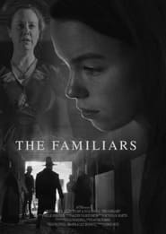 Watch The Familiars