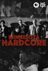 Watch Minnesota Hardcore