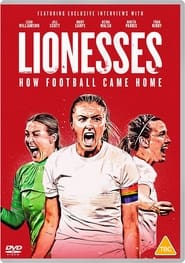 Watch Lionesses: How Football Came Home