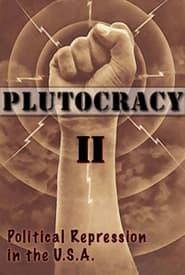 Watch Plutocracy II: Solidarity Forever