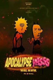 Watch Apocalypse YASSS: Two Girls, One Rapture