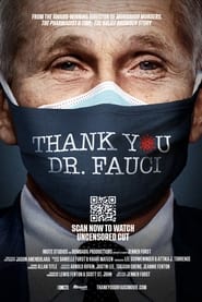 Watch Thank You Dr. Fauci