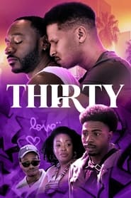 Watch Thirty