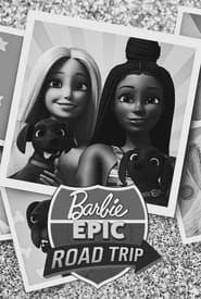 Watch Barbie: Epic Road Trip