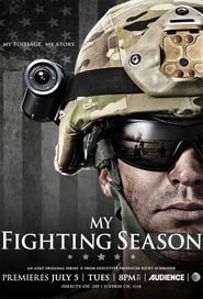 Watch My Fighting Season