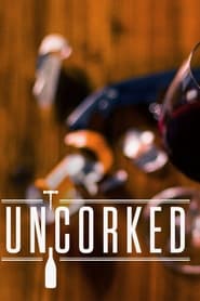 Watch Uncorked