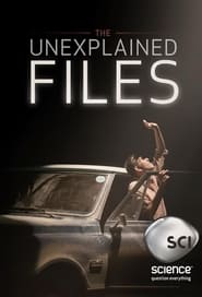 Watch The Unexplained Files