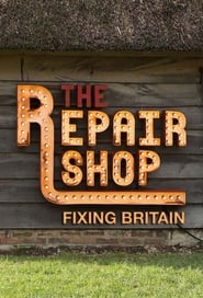 Watch The Repair Shop: Fixing Britain