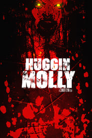 Watch Huggin Molly