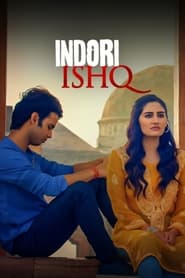 Watch Indori Ishq