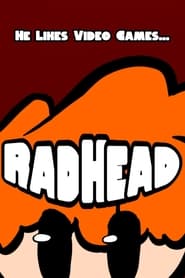 Watch RadHead