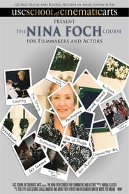 Watch The Nina Foch Course for Filmmakers and Actors