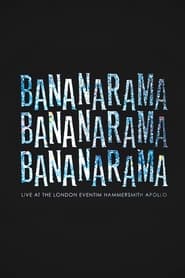 Watch Bananarama: Live At The London Eventim Hammersmith Apollo