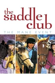 Watch Saddle Club: The Mane Event