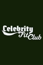 Watch Celebrity Fit Club