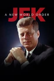 Watch JFK: A New World Order