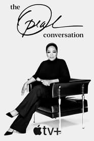 Watch The Oprah Conversation