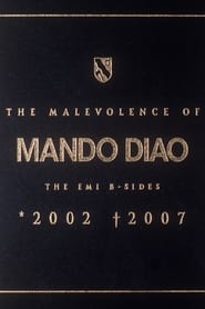 Watch Mando Diao: The Malevolence