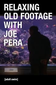 Watch Relaxing Old Footage With Joe Pera