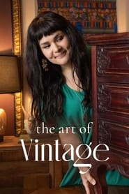 Watch The Art of Vintage