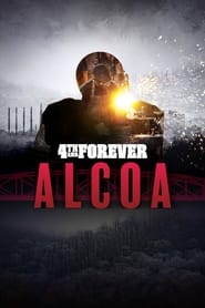 Watch 4th and Forever: Alcoa