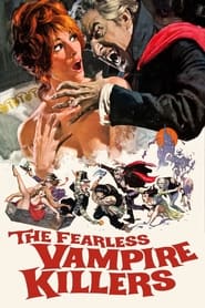 Watch The Fearless Vampire Killers