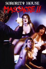 Watch Sorority House Massacre II