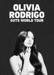 Watch Olivia Rodrigo: GUTS World Tour