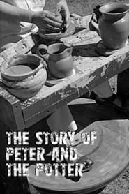 Watch The Story of Peter and the Potter