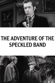 Watch The Adventure of the Speckled Band