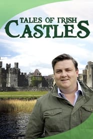 Watch Tales of Irish Castles