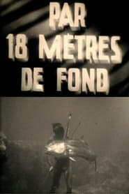 Watch At a Depth of Eighteen Meters