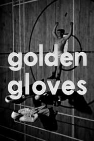 Watch Golden Gloves